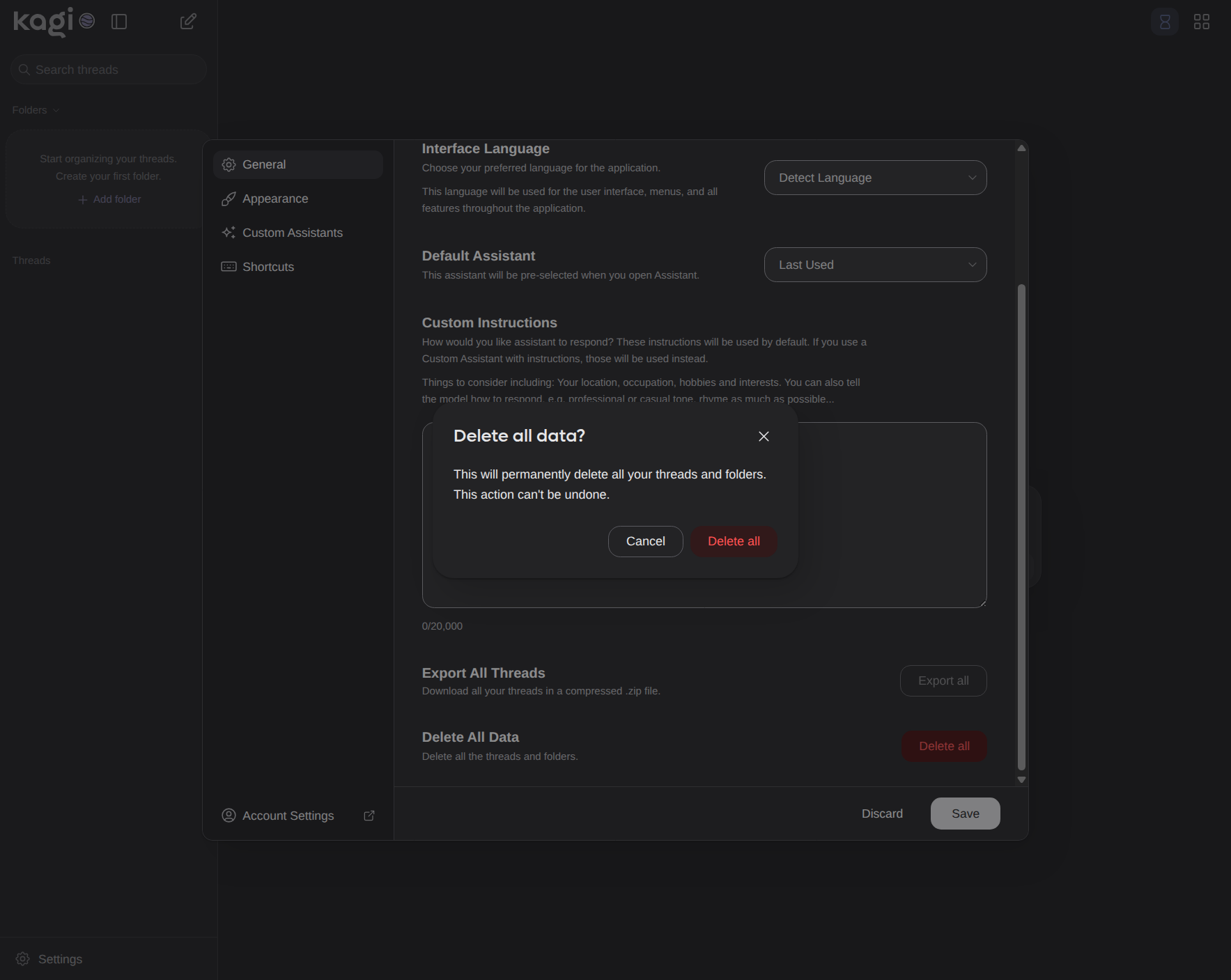 Kagi Assistant settings panel in dark mode showing the General settings tab, with a modal dialog open asking  with Cancel and Delete all buttons.