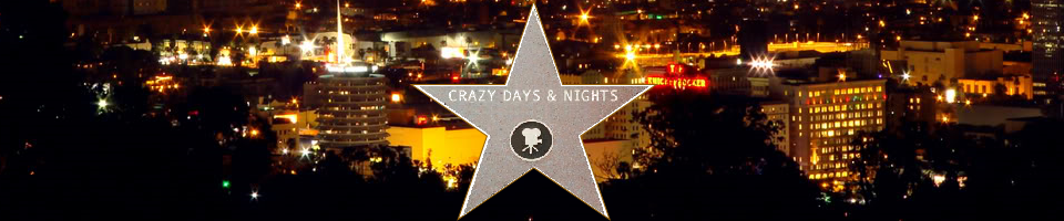 Crazy Days and Nights