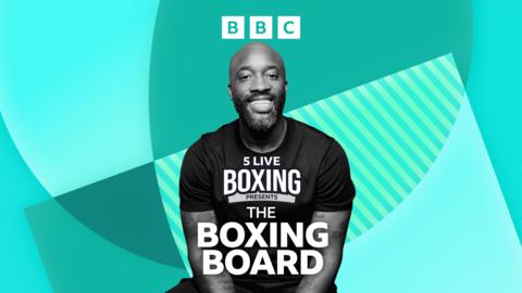 5 Live Boxing with Steve Bunce: The Boxing Board