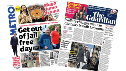 The headline on the front page of the Metro reads: “Get out of jail free day”. The headline on the front page of the Guardian reads: “Welfare changes may axe disability benefit for young”.