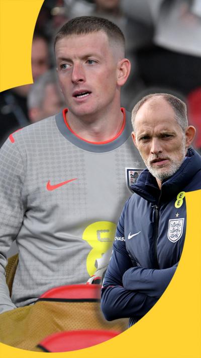 Jordan Pickford & Thomas Tuchel