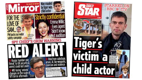 A composite image of the front pages of the Daily Mirror and the Daily Star. "Spy chief's grim warning reads the headline on the front page of the former and "Tiger's victim a child actor" reads the headline of the latter.