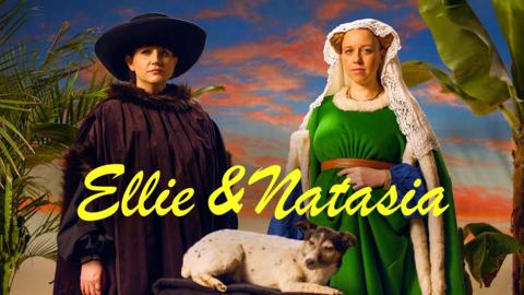Ellie & Natasia